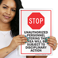 Unauthorized Personnel Entering Subject To Disciplinary Action Sign