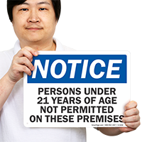 Persons Under 21 Years Not Permitted Sign
