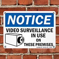 Notice Video Surveillance In Use Sign