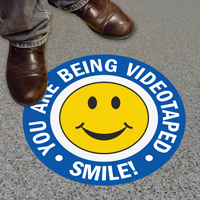 You Are Being Videotaped Smile!