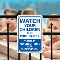 Watch Your Children For Pool Safety Sign