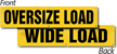 Oversize Load Wide Load Transportation Banner