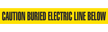 Caution Buried Electric Line Below