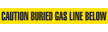 Caution Buried Gas Line Below