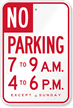 Custom No Parking Specific Hours Sign