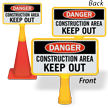 Construction Area Keep Out ConeBoss Sign