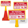 No Parking Stopping Or Standing ConeBoss Sign