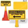 Sidewalk Closed Left Arrow ConeBoss Sign