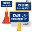 Stairs May Be Icy ConeBoss Sign