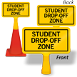 Student Drop   Off Zone ConeBoss Sign