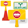 Use Both Lanes Do Not Enter ConeBoss Sign