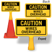 Wires Overhead ConeBoss Sign