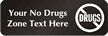 Drug Free Zone Symbol Sign