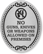 No Guns Knives Weapons Allowed DiamondPlate Door Sign