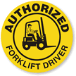 Authorized Fork Lift Driver Hard Hat Labels