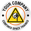 Confined Space Trained Your Text Custom Hard Hat Decal