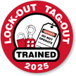 LOCK OUT TAG OUT TRAINED (Select Year) Hard HAT DECAL