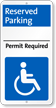 Permit Required Handicap Reserved Parking Arrow Sign