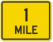 1 Mile Sign