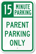 15 Minute Parking Sign