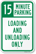 15 Minute, Time Limit Parking Sign