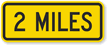 2 Mile Sign