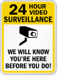 24 Hour Video Surveillance Sign