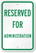 Reserved For Administration Sign