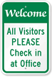 All Visitors Please Check In Sign