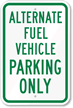 Alternate Fuel Vehicle Parking Only Sign