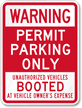 Parking Permit Unauthorized Vehicles Booted Sign