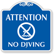 Attention : No Diving Allowed SignatureSign™