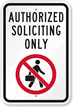 Authorized Soliciting Only Sign (with Graphic)