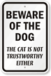 Beware Of The Dog Sign