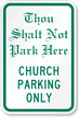 Church Parking Only Sign