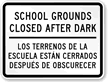 Bilingual School Grounds Closed After Dark Sign