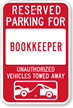 Reserved Parking For Bookkeeper Sign