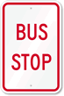 Bus Stop Sign