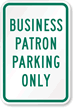 Business Patron Parking Only Sign