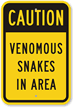 Caution Venomous Snakes In Area Sign