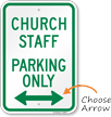 Church Staff Parking Only Sign with Directional Arrow