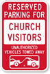 Reserved Parking For Church Visitors Sign