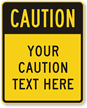 Custom Caution Sign