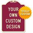 Custom SignatureSign Dome Shaped Parking Sign