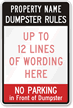 Dumpster Rules, No Parking [add rules] Sign