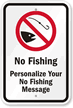 Custom No Fishing Sign