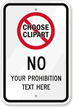 No [Your Prohibition Text Here] Custom Sign