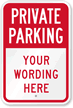 Custom Private Parking Sign