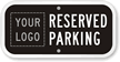 Custom Reserved Parking Sign