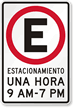 Estacionamiento Una Hora 9 Am 7 Pm Sign